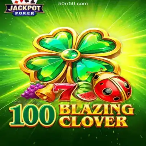 Discover the Thrill of 100BlazingClover: A Dynamic Casino Experience