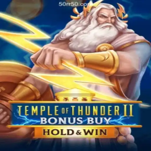 Unveiling TempleofThunderIIBonusBuy: A Thrilling Casino Experience with 50RR.COM